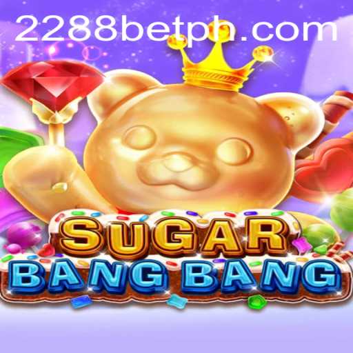Discover the Thrills of SUGARBANGBANG: A New Era in Online Gaming